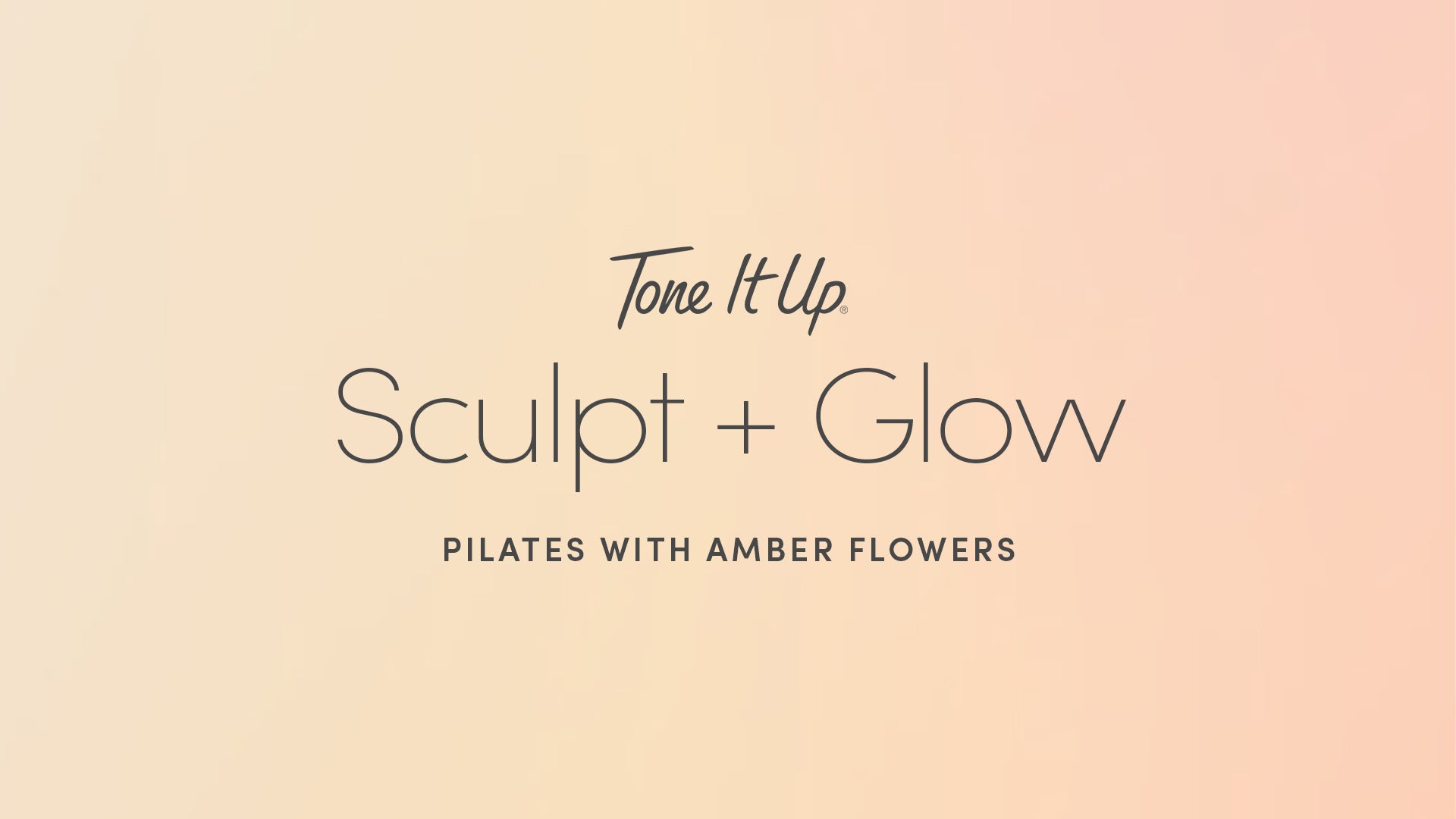 Tone It Up Pilates Sculpt and Glow Program with Trainer Amber Flowers Workout Fitness Routines Mobile app Booty and Core