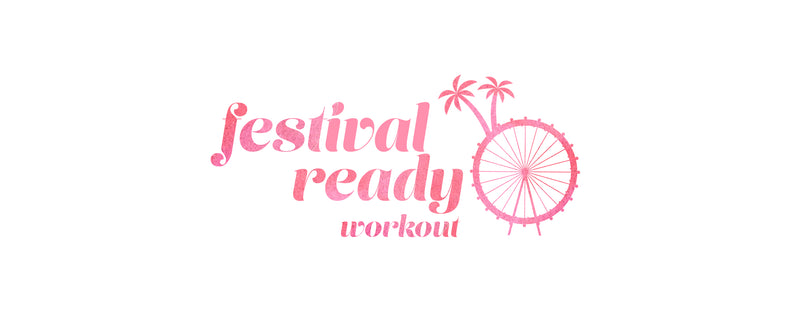Get Festival Ready With Your Total Body Coachella Workout!